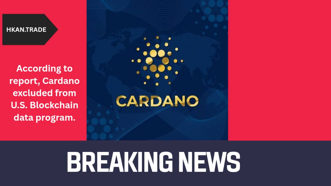 Cardano Excluded from U.S. Blockchain Data Program, per Report