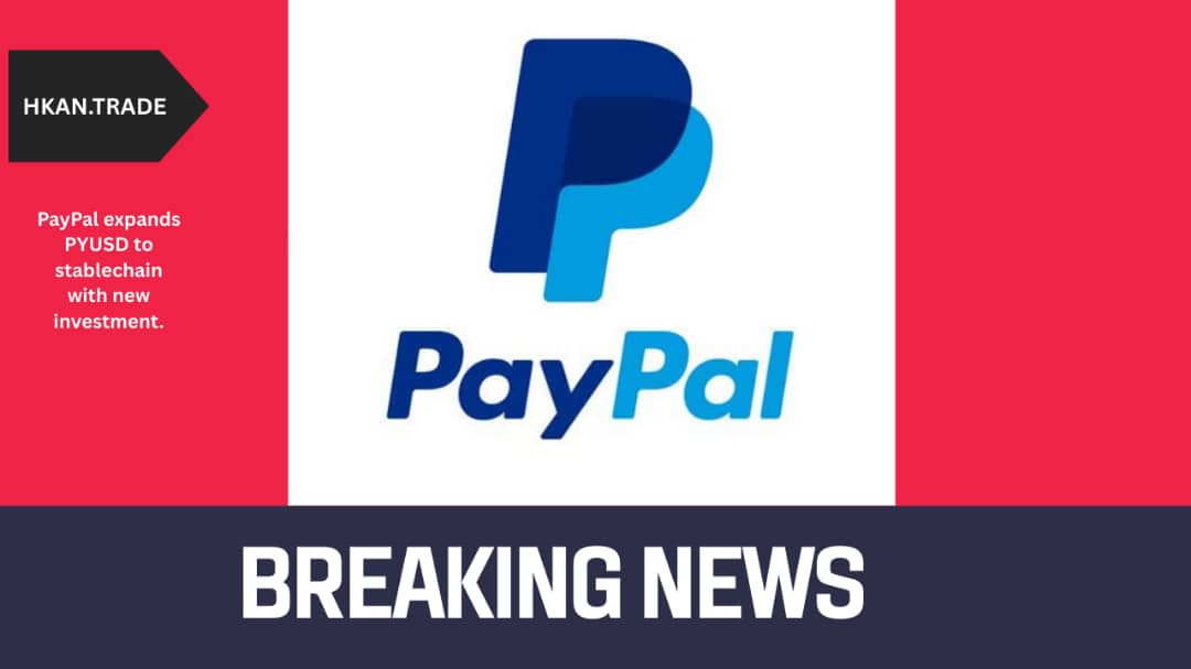 PayPal Expands PYUSD to Stablechain with New Investment