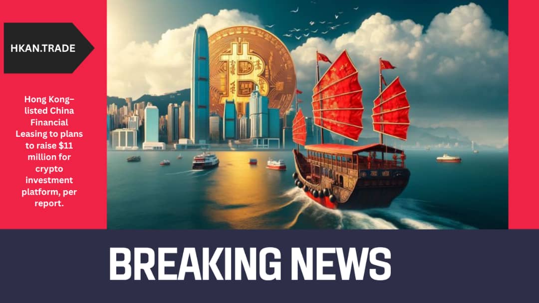 China Financial Leasing to Raise $11 Million for New Crypto Investment Platform, Per Report