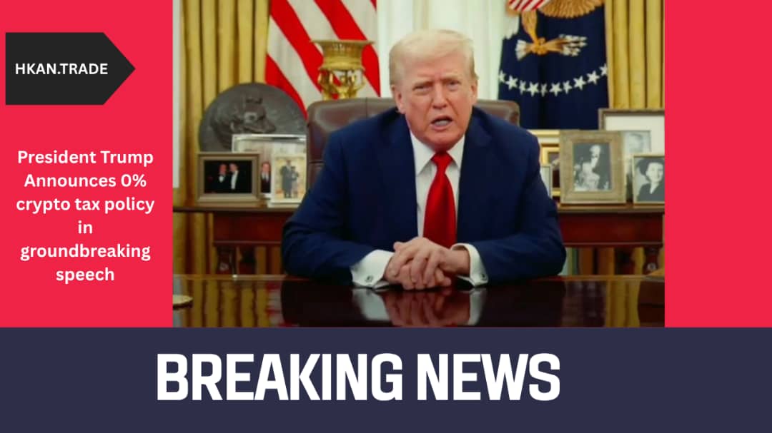 President Trump Announces 0% Crypto Tax Policy in Groundbreaking Speech