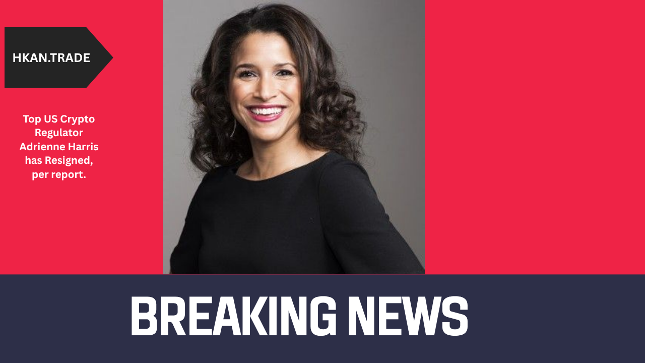 Top US Crypto Regulator Adrienne Harris Resigns, Per Report