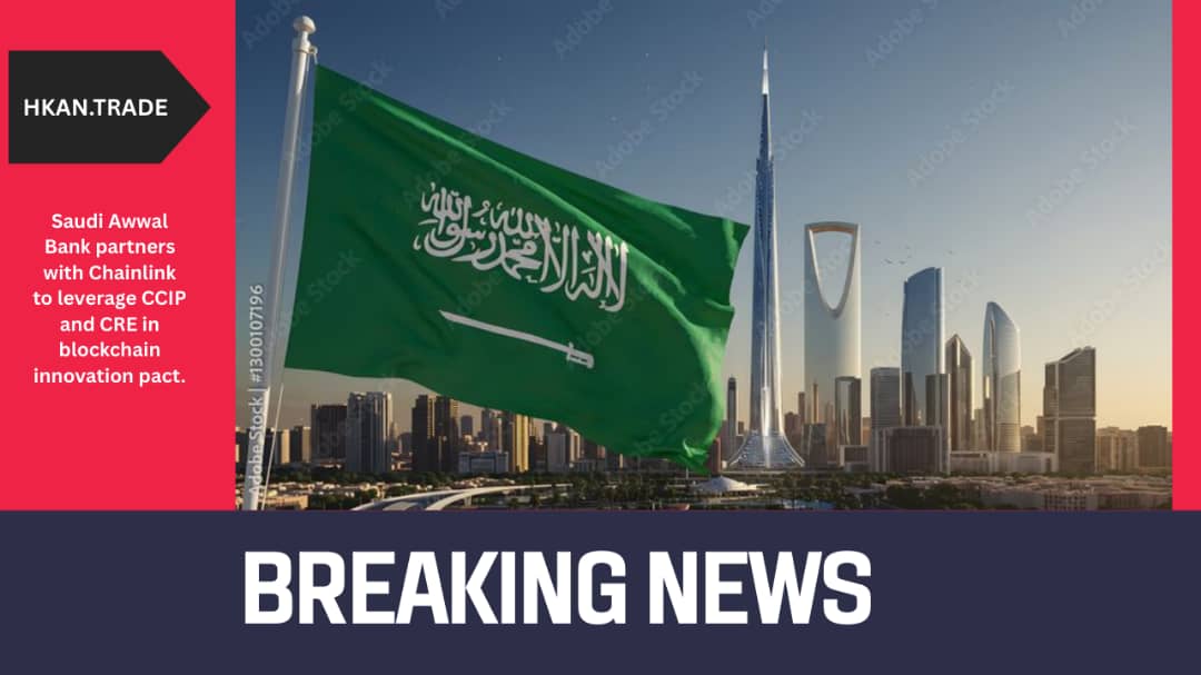 Saudi Awwal Bank Partners with Chainlink to Drive Blockchain Innovation