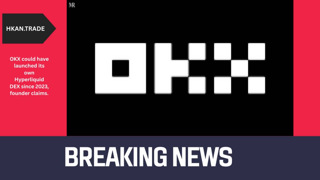 OKX Founder Says Exchange Could Have Launched Hyperliquid-Style DEX Since 2023