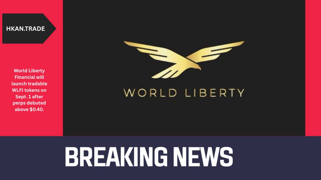 World Liberty Financial to Launch Tradable WLFI Tokens on September 1 After Perpetuals Debuted Above $0.40