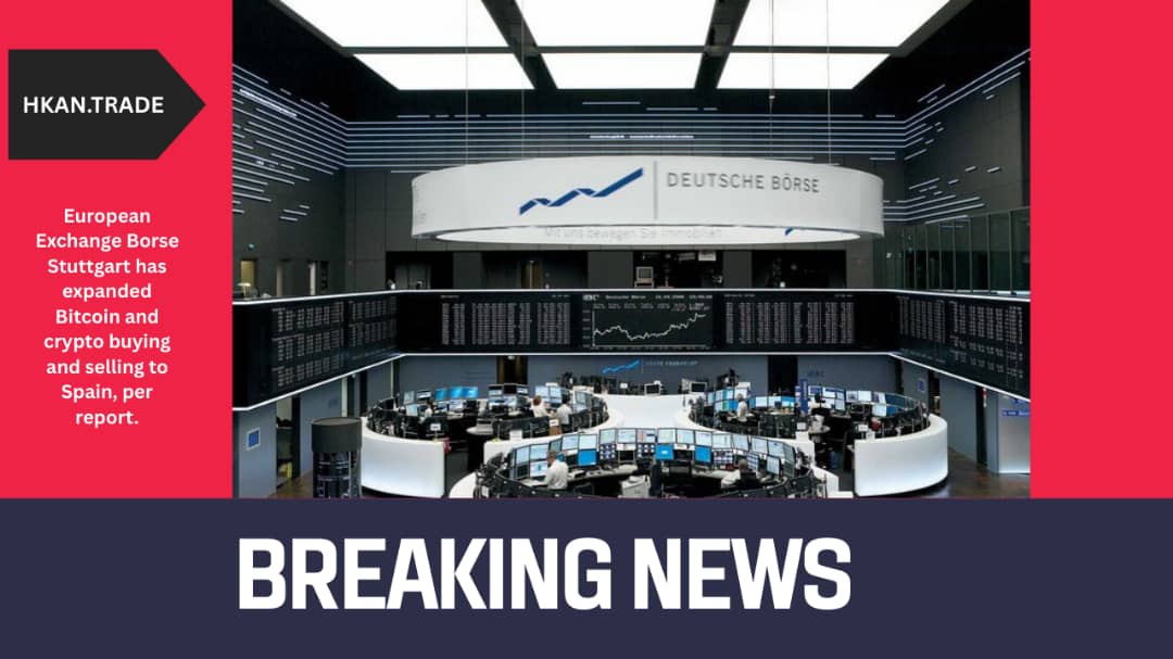 Borse Stuttgart Expands Bitcoin and Crypto Trading to Spain