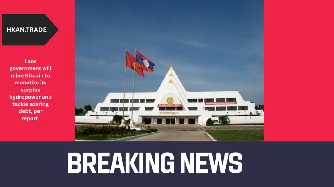 Laos to Mine Bitcoin Using Surplus Hydropower to Tackle Debt