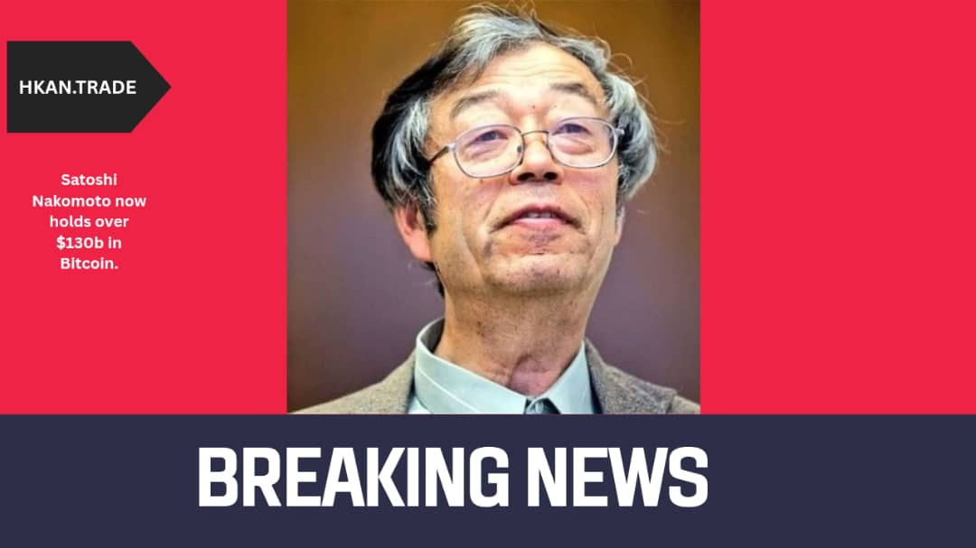 Satoshi Nakamoto Now Holds Over $130 Billion in Bitcoin, Per Report
