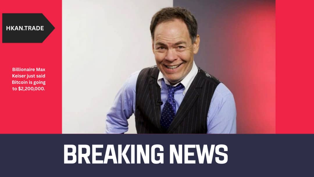 Billionaire Max Keiser Predicts Bitcoin Will Reach $2.2 Million
