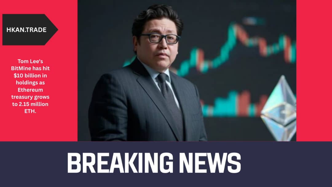 Tom Lee’s BitMine Hits $10 Billion in Holdings as Ethereum Treasury Reaches 2.15 Million ETH