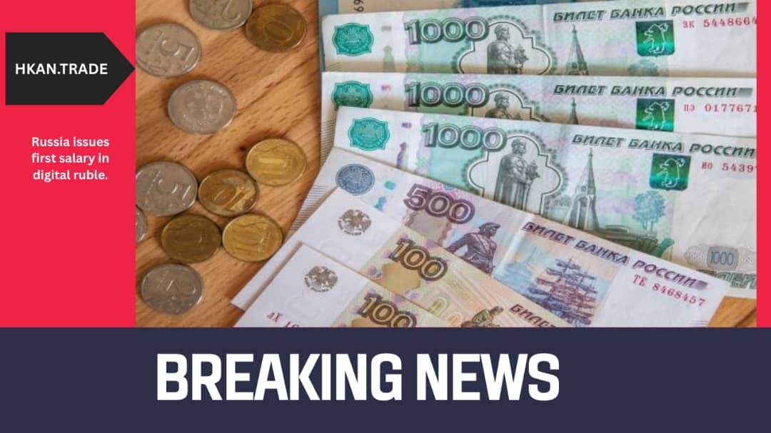 Russia Issues First Salary Payments in Digital Ruble, Marking Milestone in CBDC Adoption