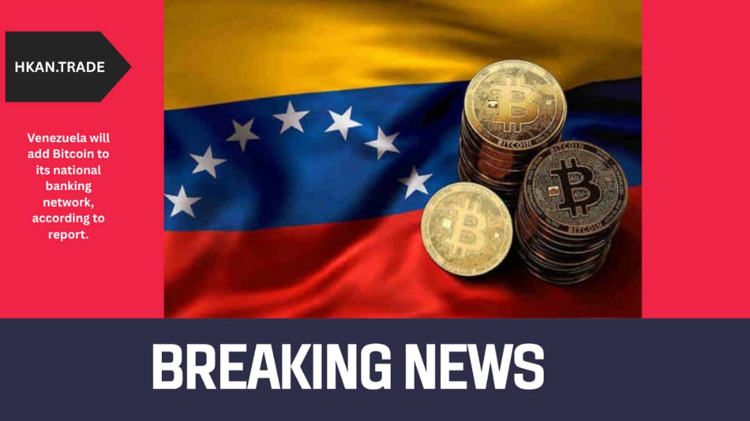 Venezuela to Integrate Bitcoin into National Banking Network